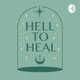 Hell to Heal