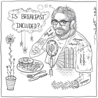 Is Breakfast Included? podcast