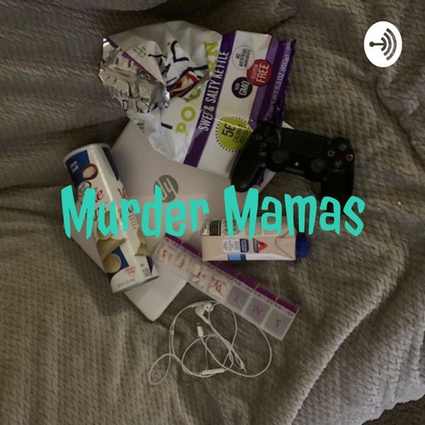 Murder Mamas