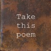 Take this poem artwork