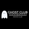 Ghost Club Movie Club