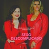 Sexo Descomplicado