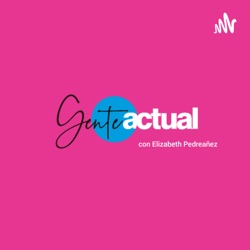 Gente Actual TV & Circuito Full Mix     Gente que Motiva  - Adriana Macias