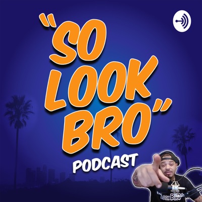 "So Look Bro" Podcast:DJ Ghost