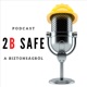 2BSafe - Podcast a biztonságról