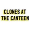 Clones At The Canteen artwork
