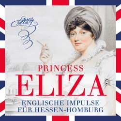 Princess Eliza - Englische Impulse für Hessen-Homburg