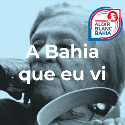 A Bahia que eu vi