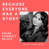 Because Everyone Has A Story - BEHAS with Daniela artwork