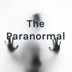 The Paranormal 👻