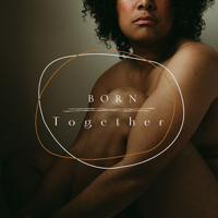 Born Together podcast