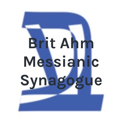 Brit Ahm Messianic Synagogue:Brit Ahm