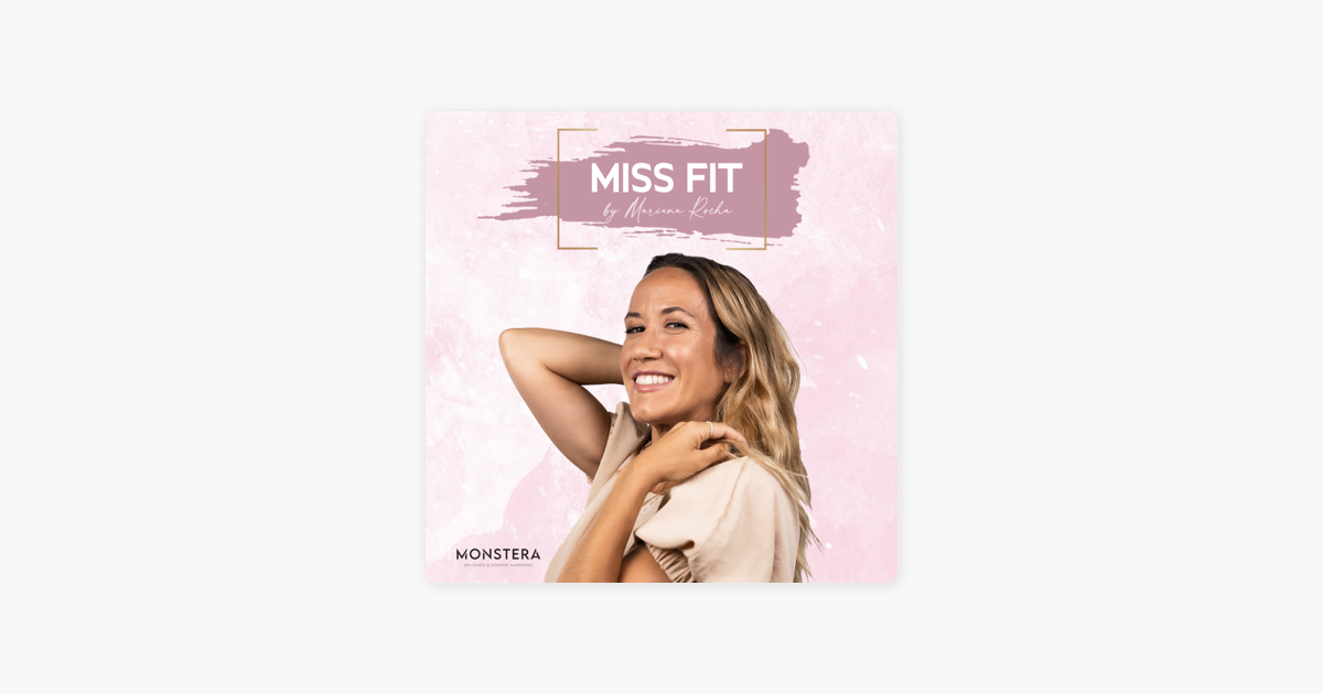 MissFIT by Mariana Rocha em Apple Podcasts