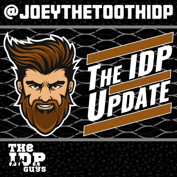 The IDP Update with Joey The Tooth Artwork