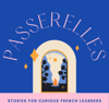 Passerelles : a French podcast for intermediate learners - Emilie