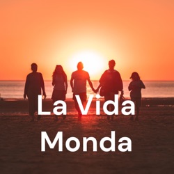 La Vida Monda