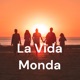 La Vida Monda (Trailer)