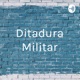 Ditadura Militar