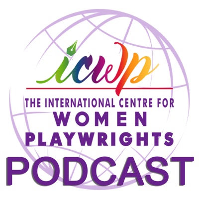 ICWP Women Playwrights Podcast