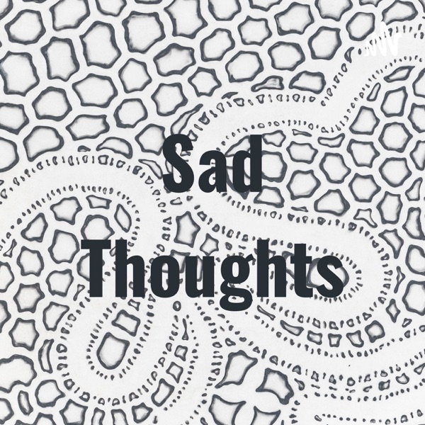 Sad Thoughts Artwork