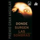 DONDE SURGEN LAS SOMBRAS