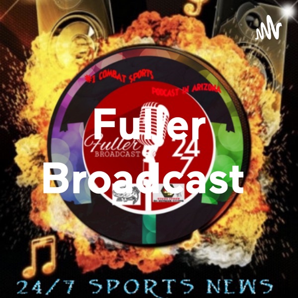 Fuller Broadcast/PODCAST 24/7