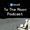 Bitrefill's To the Moon Podcast artwork