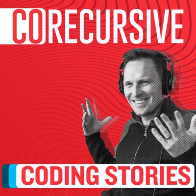 CoRecursive: Coding Stories