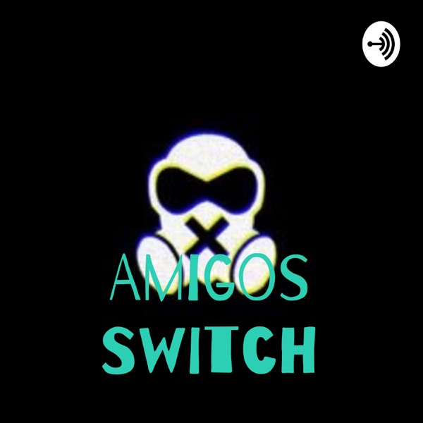 Amigos Switch

