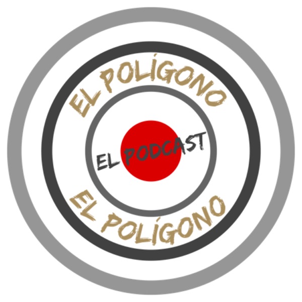 El Polígono El Podcast