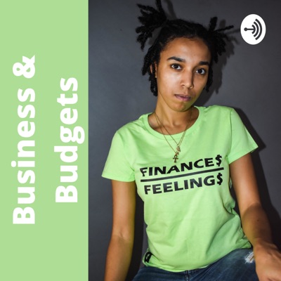 Business and Budgets