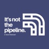 It's Not The Pipeline Podcast artwork