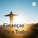 Finanças Para Todos