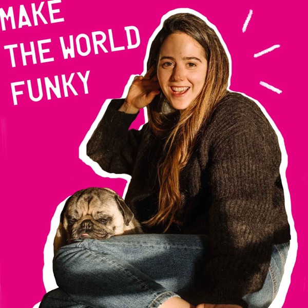 Make The World Funky