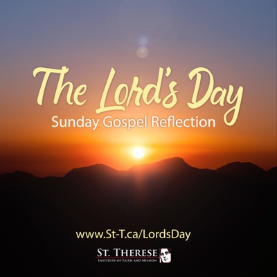 "The Lord's Day" Sunday Gospel Reflections