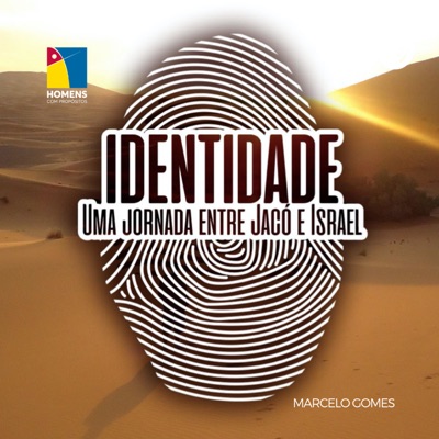 Identidade - Uma jornada entre Jacó e Israel