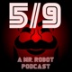 5/9: A Mr. Robot Podcast