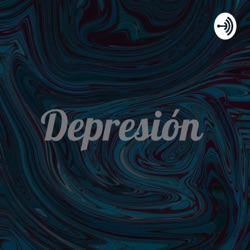 Depresión 😞