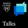 Mayo Clinic Talks - Mayo Clinic
