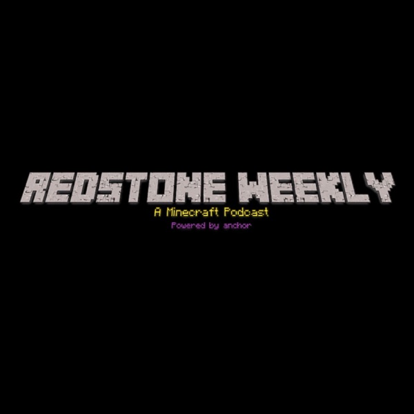 Redstone weekly - A Minecraft Podcast Artwork