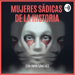 Mujeres sádicas de la Historia