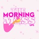 The Morning Mess-Ups