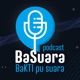 Basuara 
(BaKTI Pu Suara)