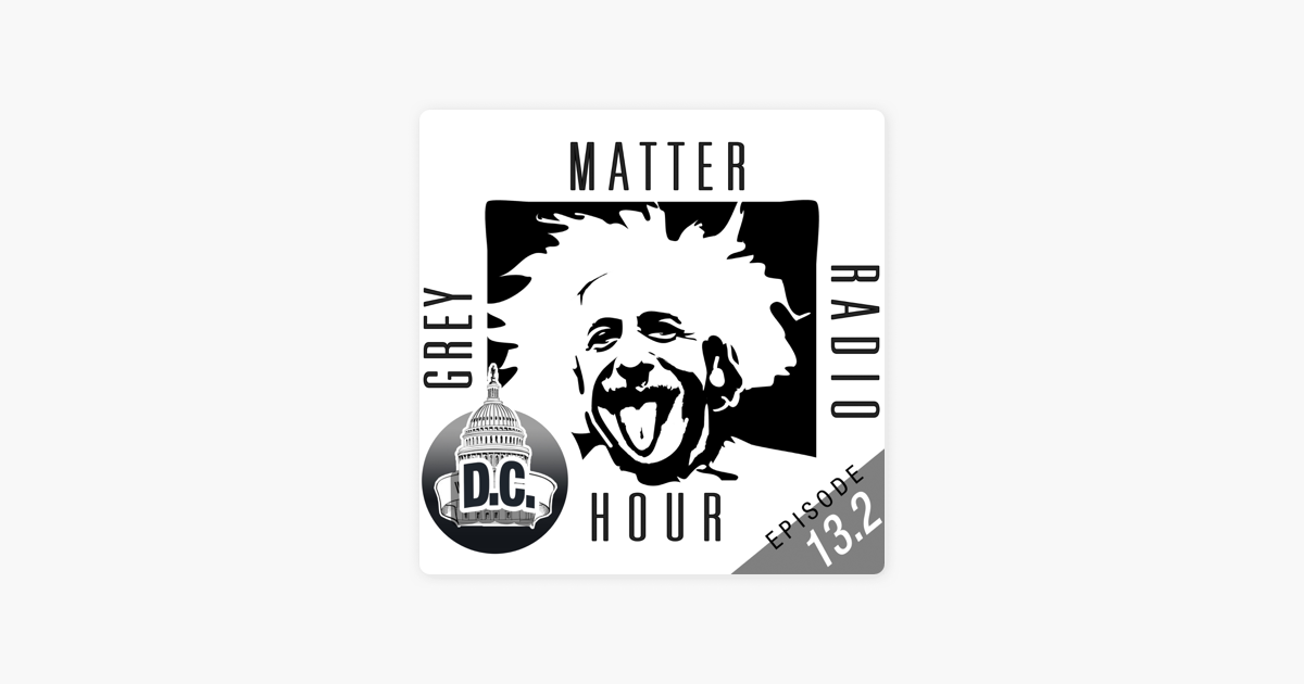 Apple Podcasts에서 만나는 Grey Matter Radio Hour: Episode 13 pt. 2 ‎Apple Podcasts에서 만나는 Grey Matter Radio Hour... 