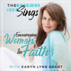 The Stories She Sings - Karyn Lynn Grant, Female Faith Song Writer