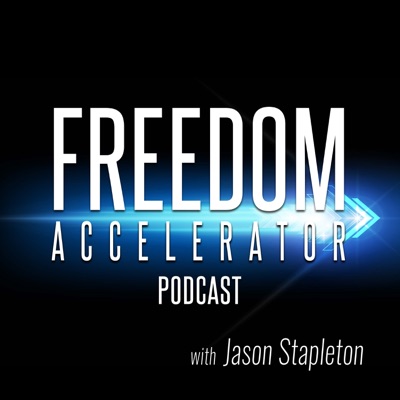 FREEDOM Accelerator with Jason Stapleton