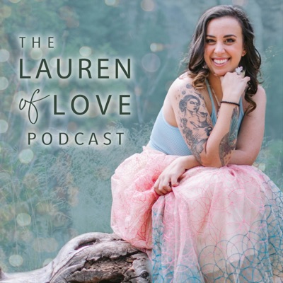 The Lauren of Love Podcast The Lauren of Love Podcast