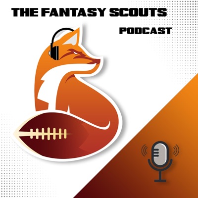 Fantasy Scouts Podcast