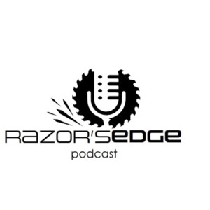 RAZOR'S EDGE Podcast