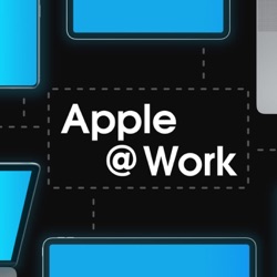 Apple @ Work Podcast - 9to5Mac